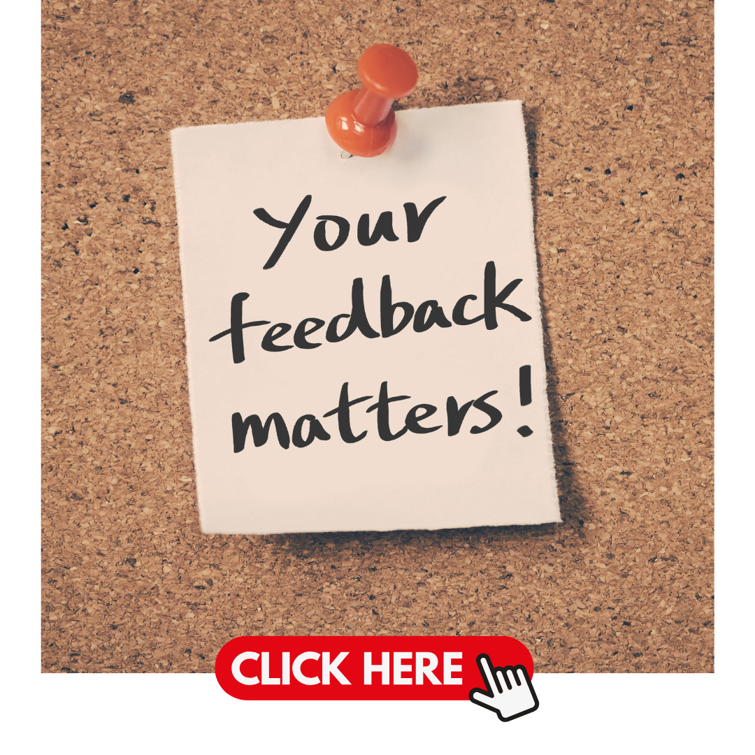 Your Feedback Matters
